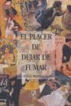 el placer de dejar de fumar-miguel masgrau bartis-9788460793731