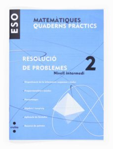 matematiques. quad. practics. resolucio de problemes 2. nivell intermedi 1º eso  catala-9788466116831