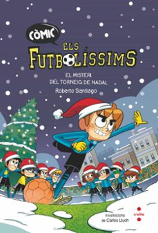 comic els futbolissims. el misteri del torneig de nadal-roberto santiago-9788466156431