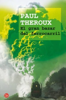 el gran bazar del ferrocarril-paul theroux-9788466320931