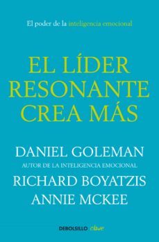 el lider resonante crea mas (ebook)-daniel goleman-richard boyatzis-9788466336031