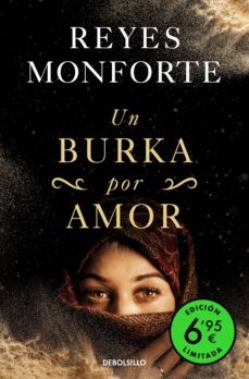 un burka por amor (ed. limitada a un precio especial)-reyes monforte-9788466361231
