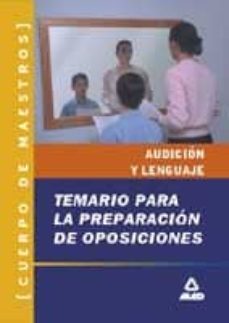 cuerpo de maestros. temario para preparacion de oposiciones. tema rio de audicion y lenguaje (2ª ed.)-9788466502931