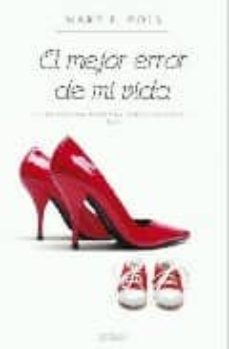 el mejor error de mi vida: una historia divertida, sabia y realis ta-mary f. pols-9788466641531