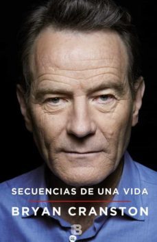 secuencias de una vida-bryan cranston-9788466656931