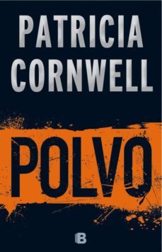 polvo (serie kay scarpetta 21)-patricia cornwell-9788466658331
