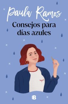 consejos para días azules (trilogía ellas 3) (ebook)-paula ramos-9788466670531