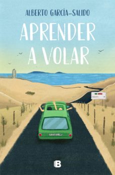 aprender a volar (ebook)-alberto garcia salido-9788466671231