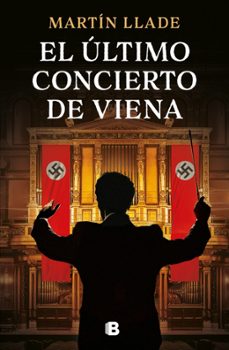 el ultimo concierto de viena-martín llade-9788466682831