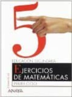 ejercicios de matematicas 5: educacion secundaria (primer ciclo)-mercedes (coord.) garcia prieto-9788466709231