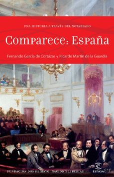 comparece:españa, una historia a traves del notariado-9788467008531