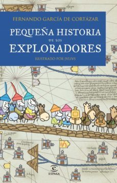 pequeña historia de los exploradores (ebook)-fernando garcia de cortazar-9788467024531