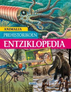 animalia prehistorikoen entziklopedia-9788467738131