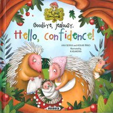 goodbye, jealousy. hello, confidence!-ana serna-henar iñigo-9788467779431