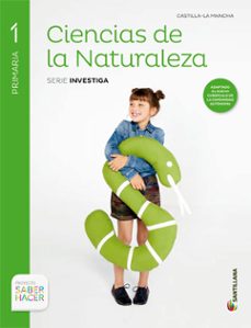 ciencias naturales 1º primaria saber hacer (castilla la mancha) ed. 2015-9788468031231