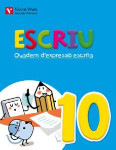escriu. 5º primaria quadern d expressio escrita 10. valencia-9788468214931