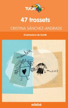 47 trossets-cristina sanchez andrade-9788468316031