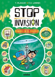 stop invasión 2. panico en el colegio-teresa blanch-9788468374031