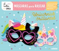 mascaras para rascar. unicornios brillantes-9788468375731