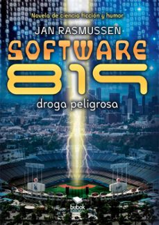 software 819 - droga peligrosa (ebook)-jan rasmussen-9788468565231