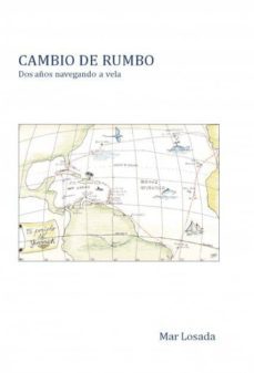 cambio de rumbo. dos años navegando a vela (ebook)-mar losada-9788468661131