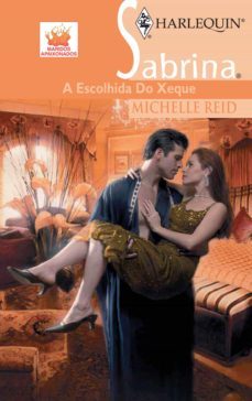 a escolhida do xeque (ebook)-michelle reid-9788468733531