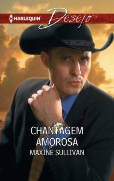 chantagem amorosa (ebook)-maxine sullivan-9788468783031
