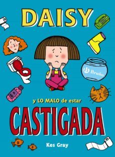 daisy y lo malo de estar castigada-kes gray-9788469605431