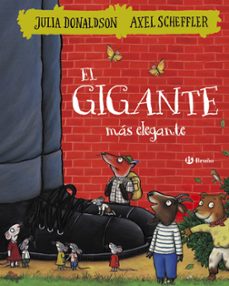 el gigante mas elegante-julia donaldson-9788469621431