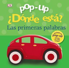 pop-up ¿donde esta? las primeras palabras-9788469624531