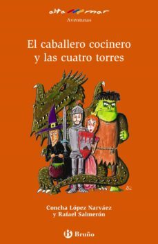el caballero cocinero y las cuatro torres (ebook)-concha lopez narvaez-9788469629031