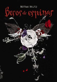 besos de espinas-bettina belitz-9788469808931