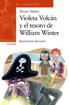 violeta volcan y el tesoro de william winter-alvaro nuñez-9788469891131