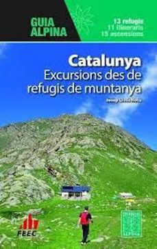catalunya excursions des de refugis de muntanya-josep llusa roca-9788470111631