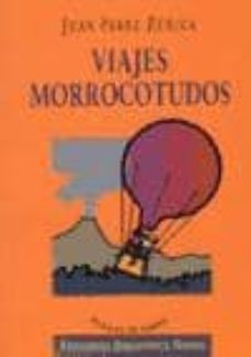 viajes morrocotudos en busca del trifinus melancolicus-juan perez zuñiga-9788470303531