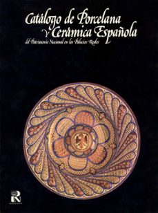 catalogo de porcelana y ceramica española... en los palacios real es-leticia sanchez hernandez-9788471201331