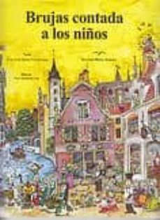 brujas contada a los niños-carla fontes salinas-9788471691231