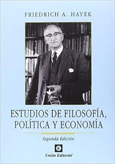 estudios de filosofia politica y economia-friedrich a hayek-9788472095731