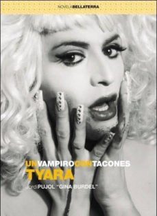 tyara un vampiro con tacones-jordi pujol roca-9788472906631