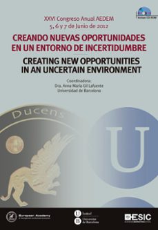 creando nuevas oportunidades en un entorno de incertidumbre-anna maria gil lafuente-9788473568531
