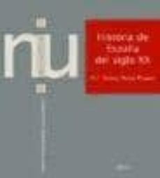 historia de españa del siglo xx-maria teresa perez picazo-9788474237931