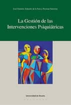 la gestion de las intervenciones psiquiatricas-jose guimon-norman sartorius-eduardo de la sota-9788474858631