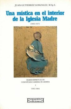 una mistica en el interior de la iglesia madre-juan gutierrez-9788474902631
