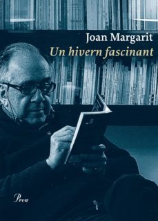 un hivern fascinant-joan margarit-9788475886831
