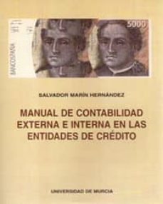 manual de contabilidad externa e interna en las entidades de cred ito-salvador marin hernandez-9788476848531