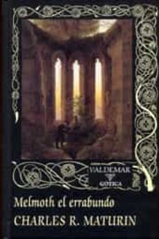 melmoth el errabundo (2ª ed.)-charles robert maturin-9788477027331