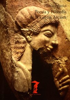 poesia y filosofia de la grecia arcaica-9788477745631