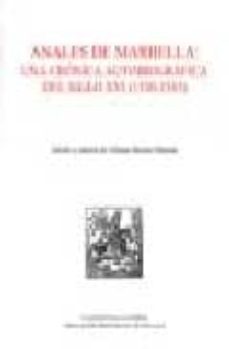 anales de marbella: una cronica autobiografica del siglo xvi (155 0-1583)-alonso de palencia-9788477851431