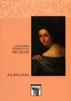 jose maria dominguez becquer (arte hispalense nº 82)-9788477982531