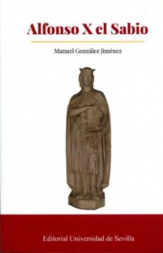 alfonso x el sabio-manuel gonzalez jimenez-9788477984931